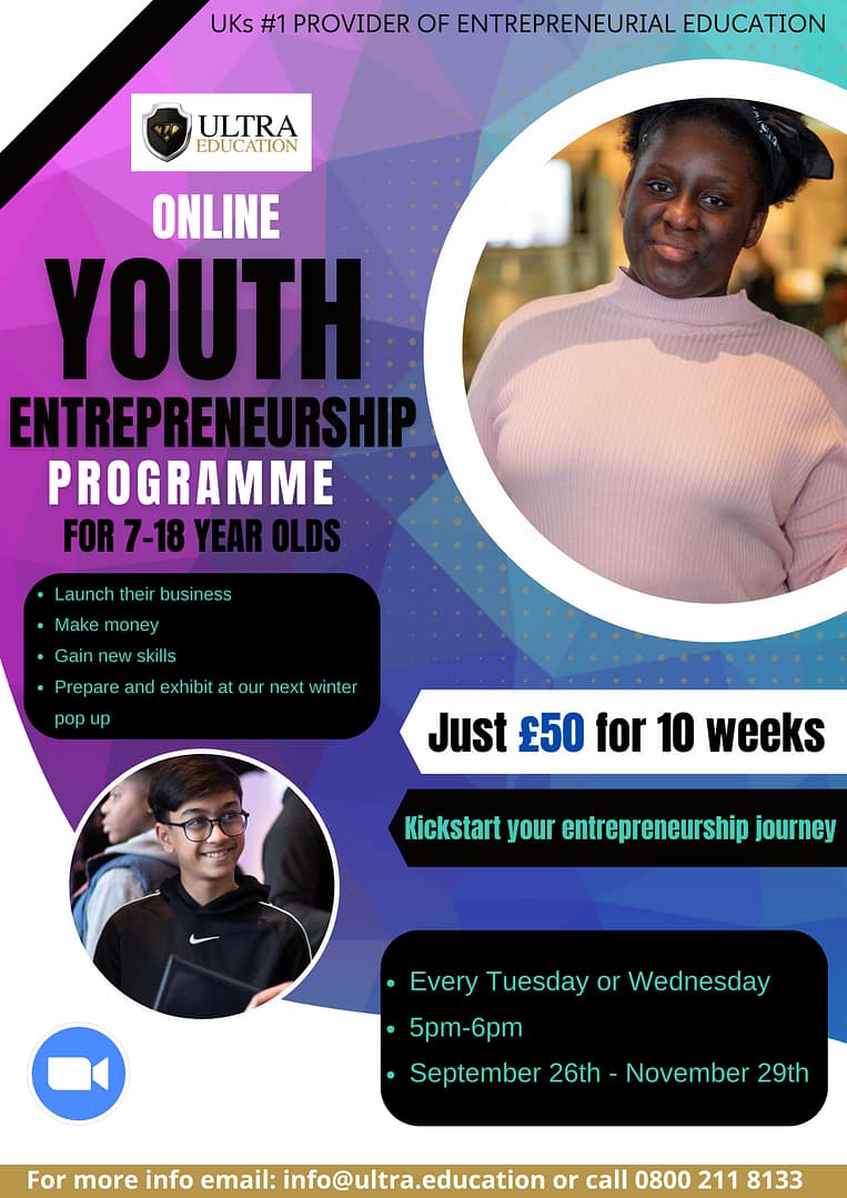 Read more about the article Online Weekly Youth Entrepreneurship Programme Sept – Dec For 7-18 yr olds (£50)